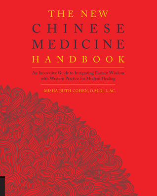 The New Chinese Medicine Handbook