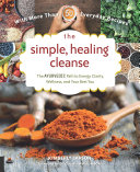 The Simple, Healing Cleanse