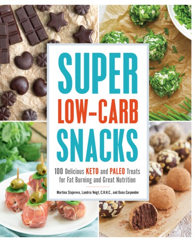 Super Low-Carb Snacks