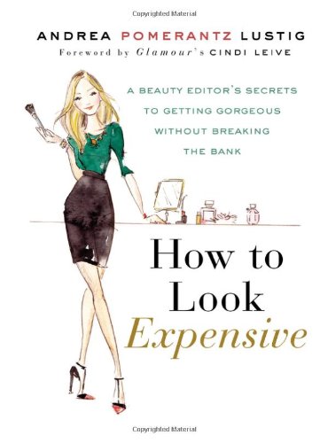 How to Look Expensive