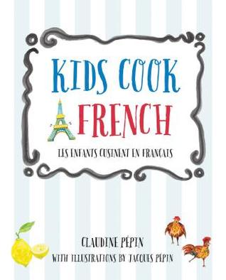 Kids Cook French