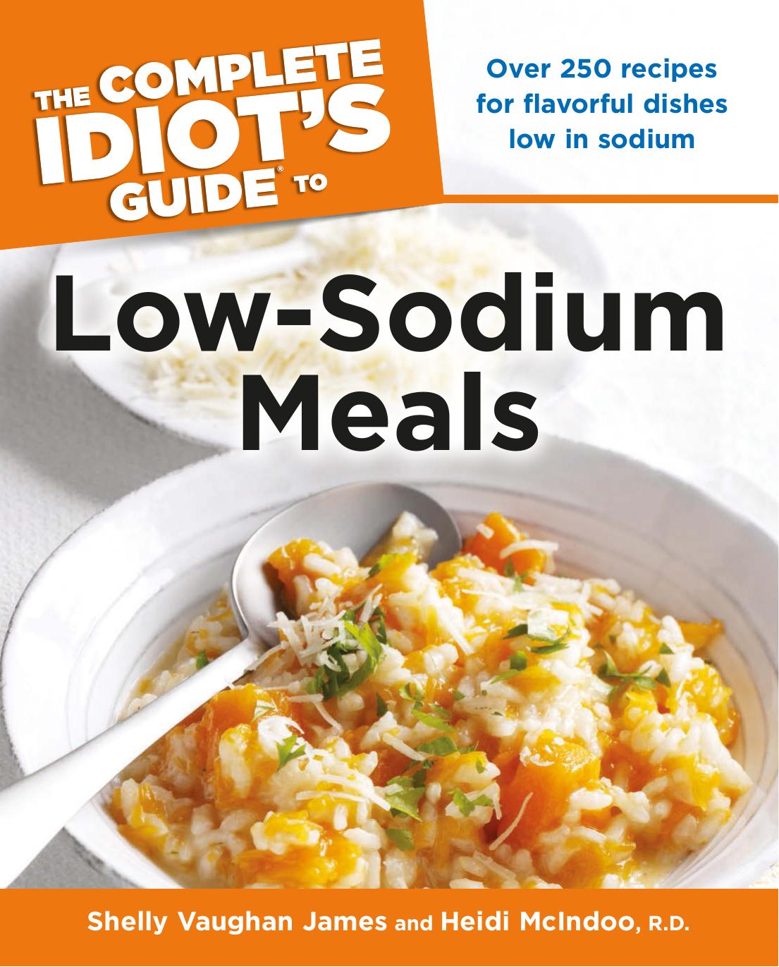 The Complete Idiot's Guide to Low Sodium Meals