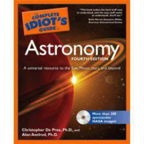 The Complete Idiot's Guide to Astronomy (Complete Idiot's Guide to)