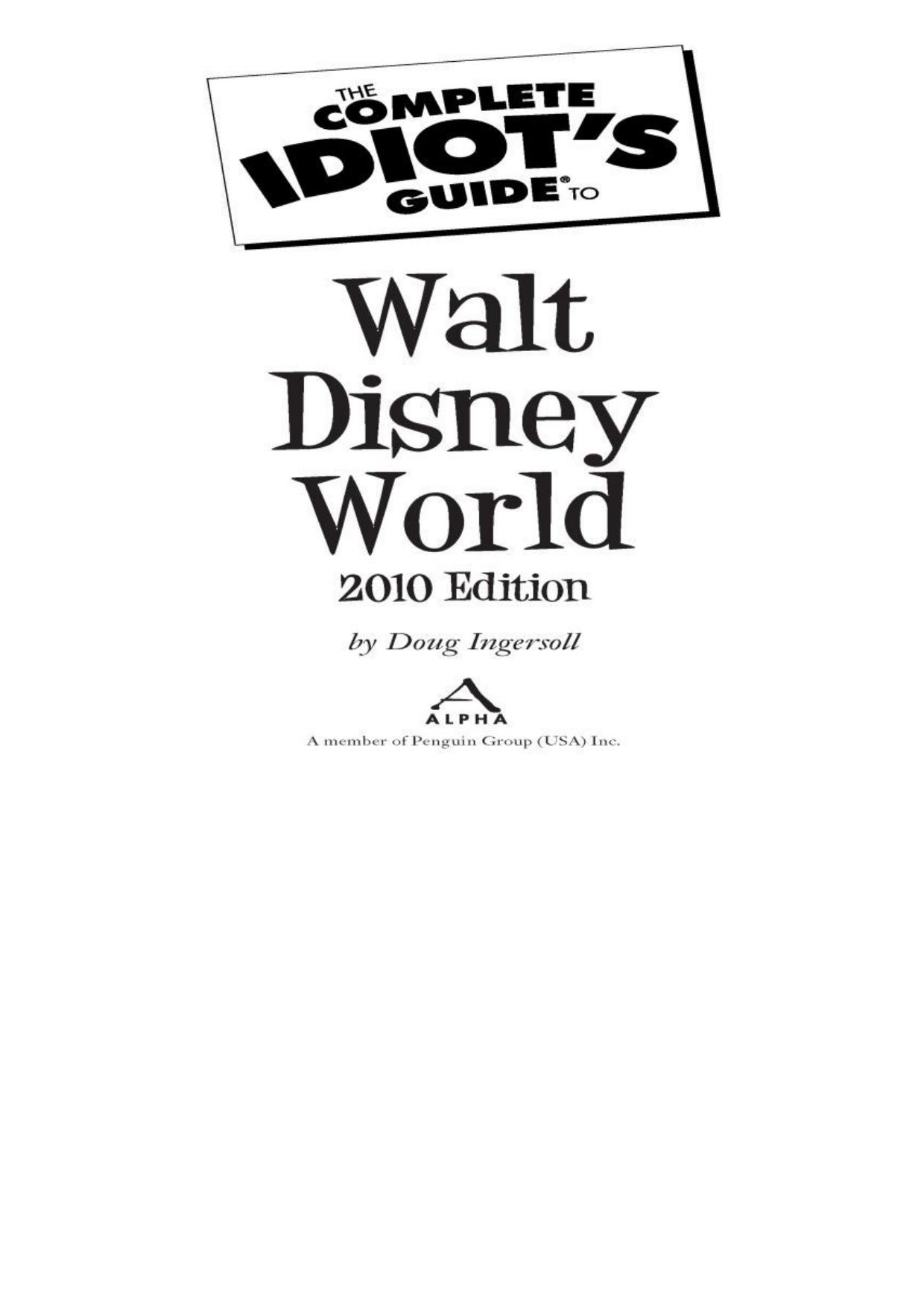 The Complete Idiot's Guide to Walt Disney World, 2009 Edition