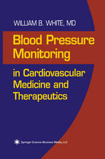 Blood Pressure Monitoring in Cardiovascular Medicine and Therapeutics