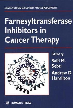 Farnesyltransferase Inhibitors in Cancer Therapy