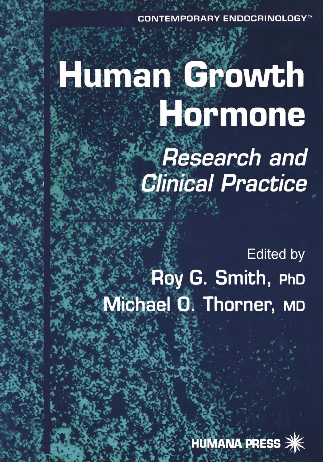 Human growth hormone : research and clinical practice