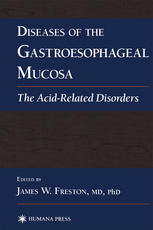 Diseases of the gastroesophageal mucosa : the acid-related disorders