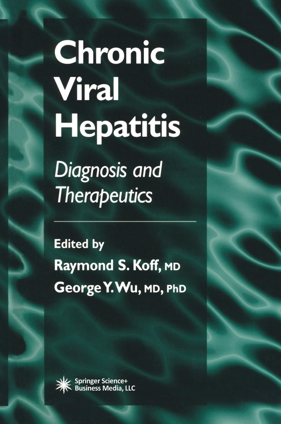 Chronic viral hepatitis : diagnosis and therapeutics