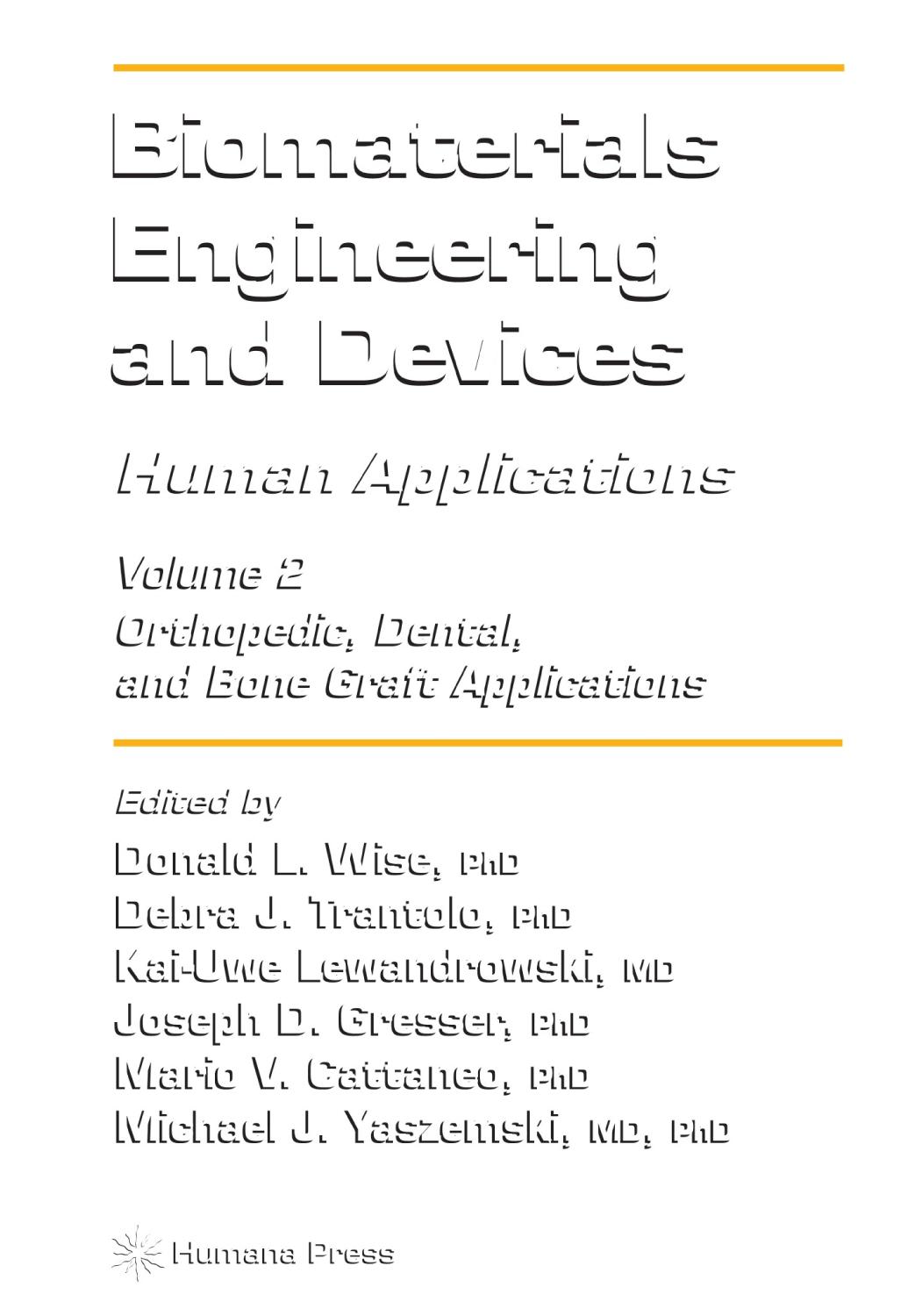 Orthopedic, dental, and bone grafting applications