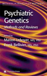 Psychiatric genetics : methods and reviews