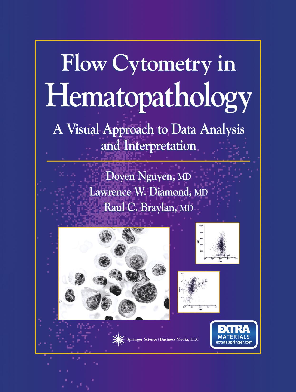 Flow cytometry in hematopathology : a visual approach to data analysis and interpretation