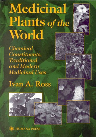 Medicinal Plants of the World, Volume 1