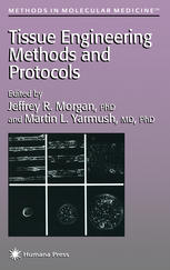 Tissue Engineering Methods and Protocols