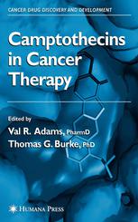 Camptothecins In Cancer Therapy (Cancer Drug Discovery &amp; Development)