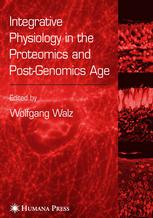 Integrative Physiology in the Proteomics and Postgenomics Age