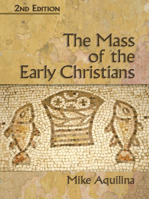 The Mass of the Early Christians