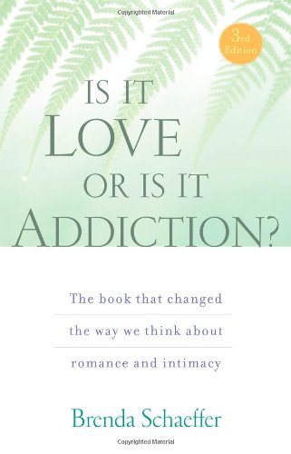 Is It Love or Is It Addiction