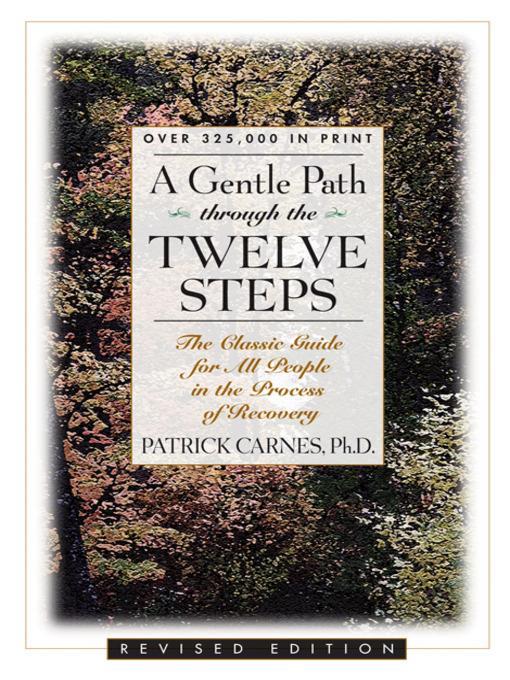 A Gentle Path Through the Twelve Steps