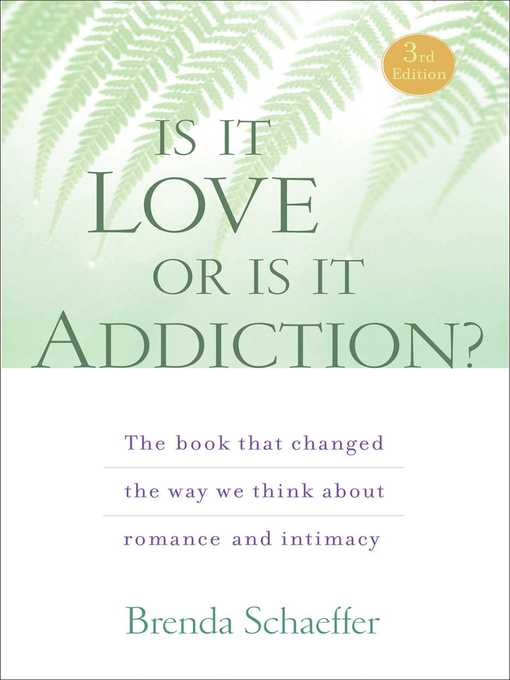 Is It Love or Is It Addiction