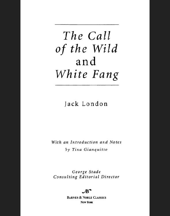 The Call of the Wild and White Fang