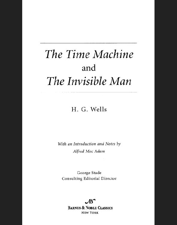 The Time Machine and The Invisible Man