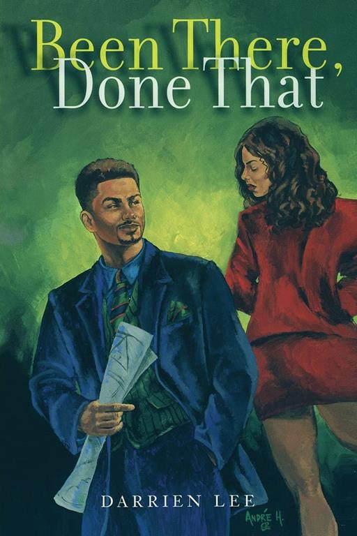 Been There, Done That : A Novel