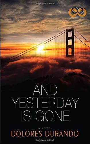 And Yesterday Is Gone