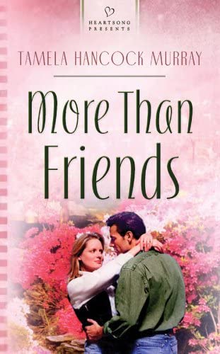 More Than Friends (Virginia Hearts Series #3) (Heartsong Presents #598)