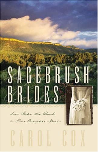 Sagebrush Brides: Journey Toward Home/The Measure of a Man/Season of Hope/Cross My Heart (Heartsong Novella Collection)