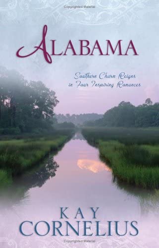 Alabama: Politically Correct / Toni's Vow / Anita's Fortune / Mary's Choice (Heartsong Novella Collection)