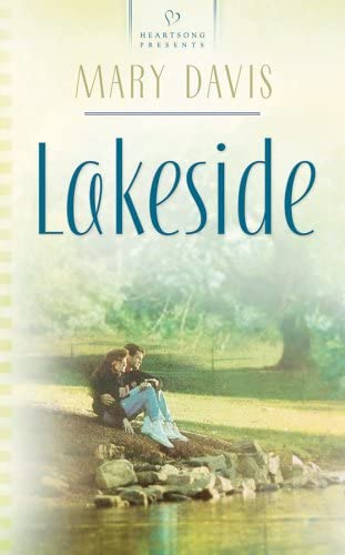 Lakeside: Michigan Weddings Series #1 (Heartsong Presents #653)