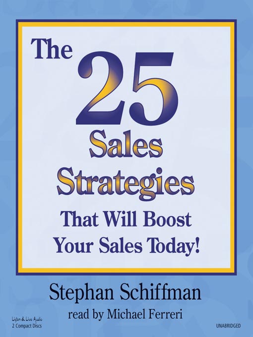 The 25 Sales Strategies That Will Boost Your Sales Today!