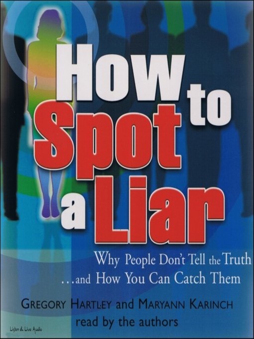 How to Spot a Liar