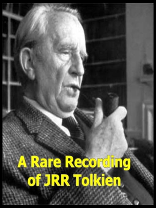 A Rare Recording of J. R. R. Tolkien