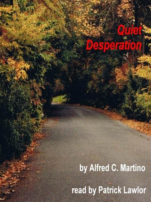 Quiet Desperation