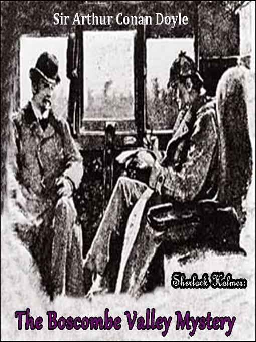 The Boscombe Valley Mystery