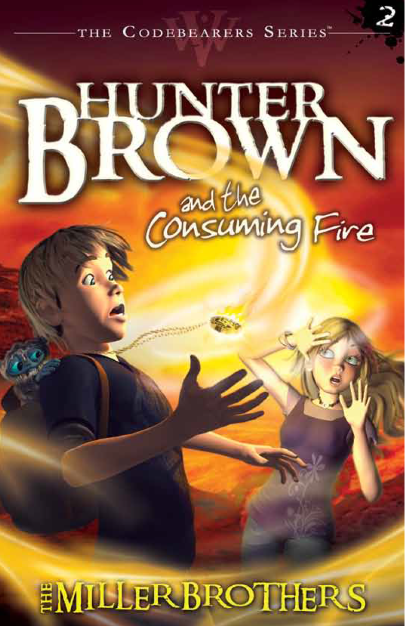 Hunter Brown and the Consuming Fire