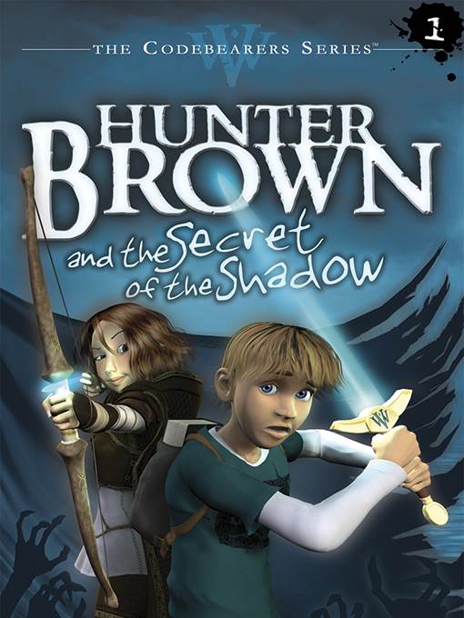 Hunter Brown and the Secret of the Shadow