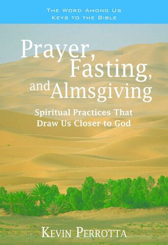 Prayer, Fasting, Almsgiving