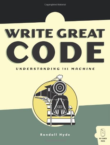 Write Great Code, Volume 1