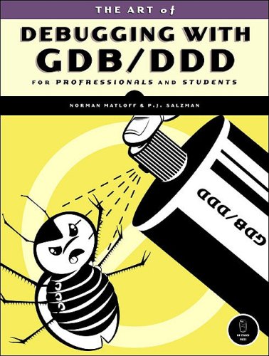 The Art of Debugging with GDB, DDD and Eclipse