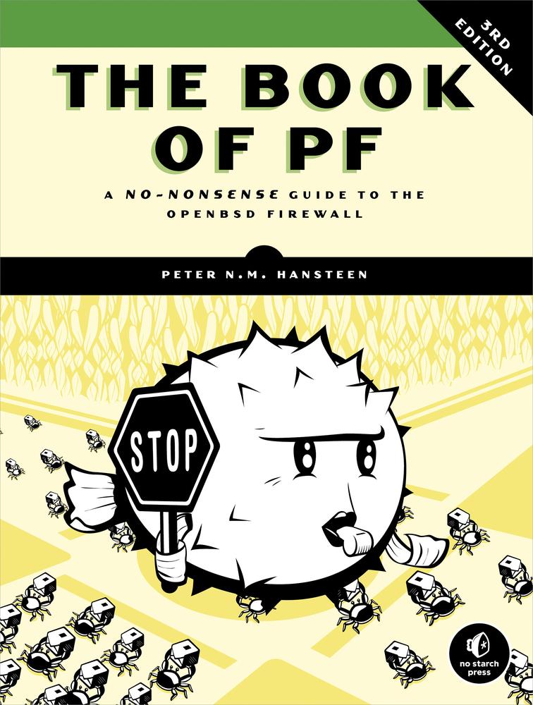 The book of pf, 3rd edition : a no-nonsense guide to the openbsd firewall