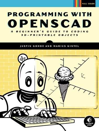 Programming with OpenSCAD : A Beginner's Guide to Coding 3D-Printable Objects.