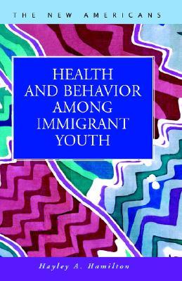 Health And Behavior Among Immigrant Youth (The New Americans