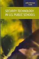 Security Technology in U.S. Public Schools