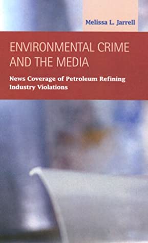 Environmental Crime and the Media