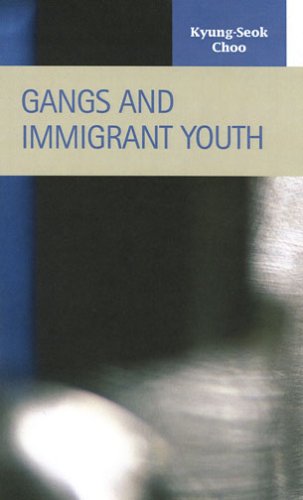 Gangs and immigrant youth