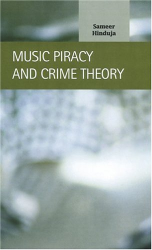 Music Piracy and Crime Theory