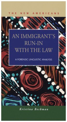 An immigrant's run-in with the law : a forensic linguistic analysis